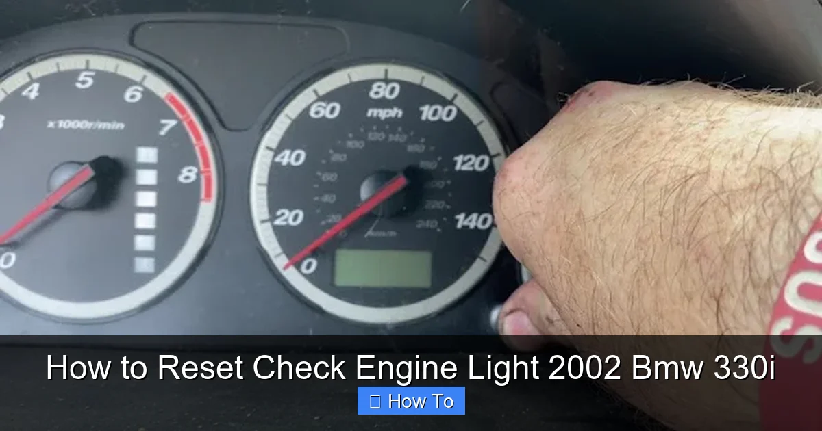 How to Reset Check Engine Light 2002 Bmw 330i