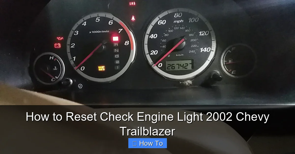How to Reset Check Engine Light 2002 Chevy Trailblazer