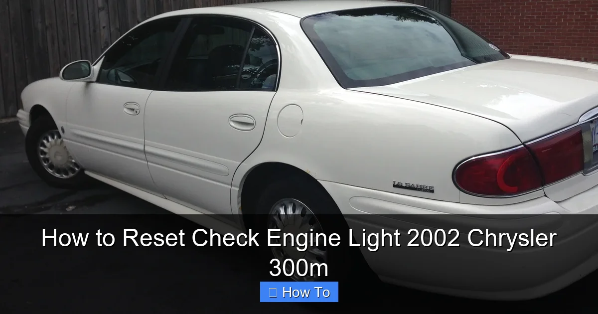 How to Reset Check Engine Light 2002 Chrysler 300m