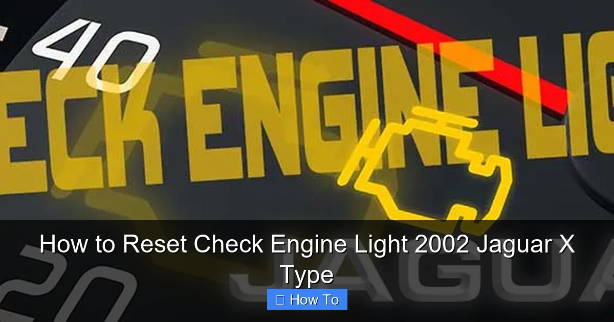 How to Reset Check Engine Light 2002 Jaguar X Type