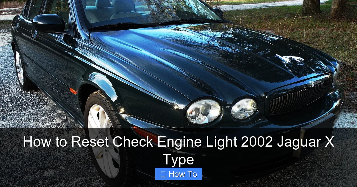 How to Reset Check Engine Light 2002 Jaguar X Type