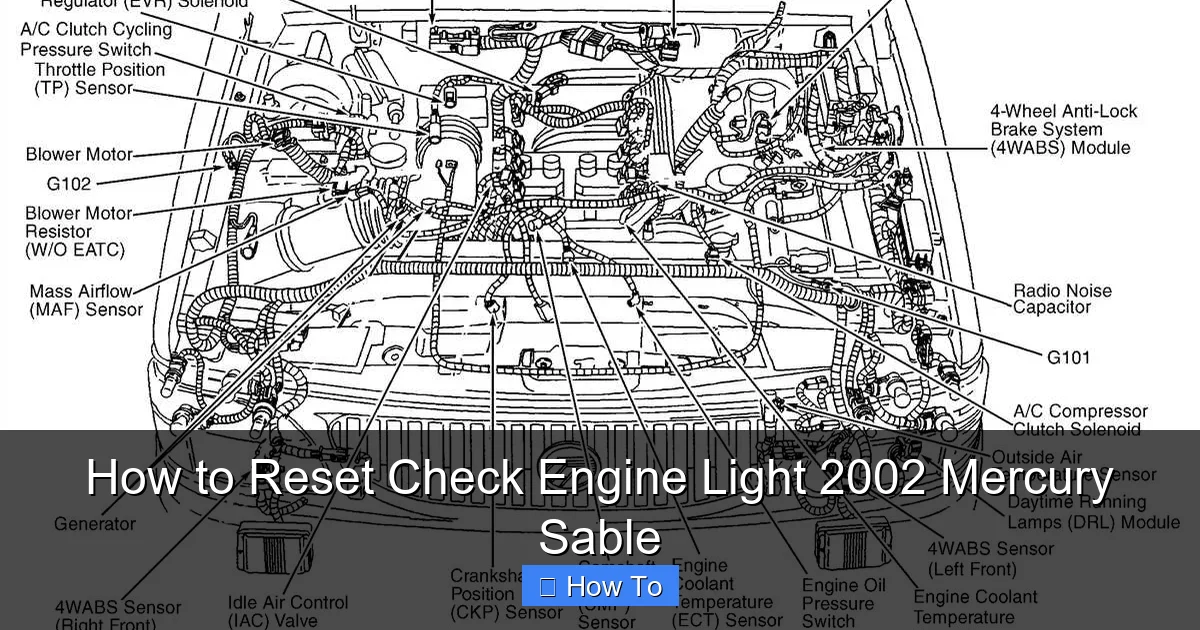 How to Reset Check Engine Light 2002 Mercury Sable