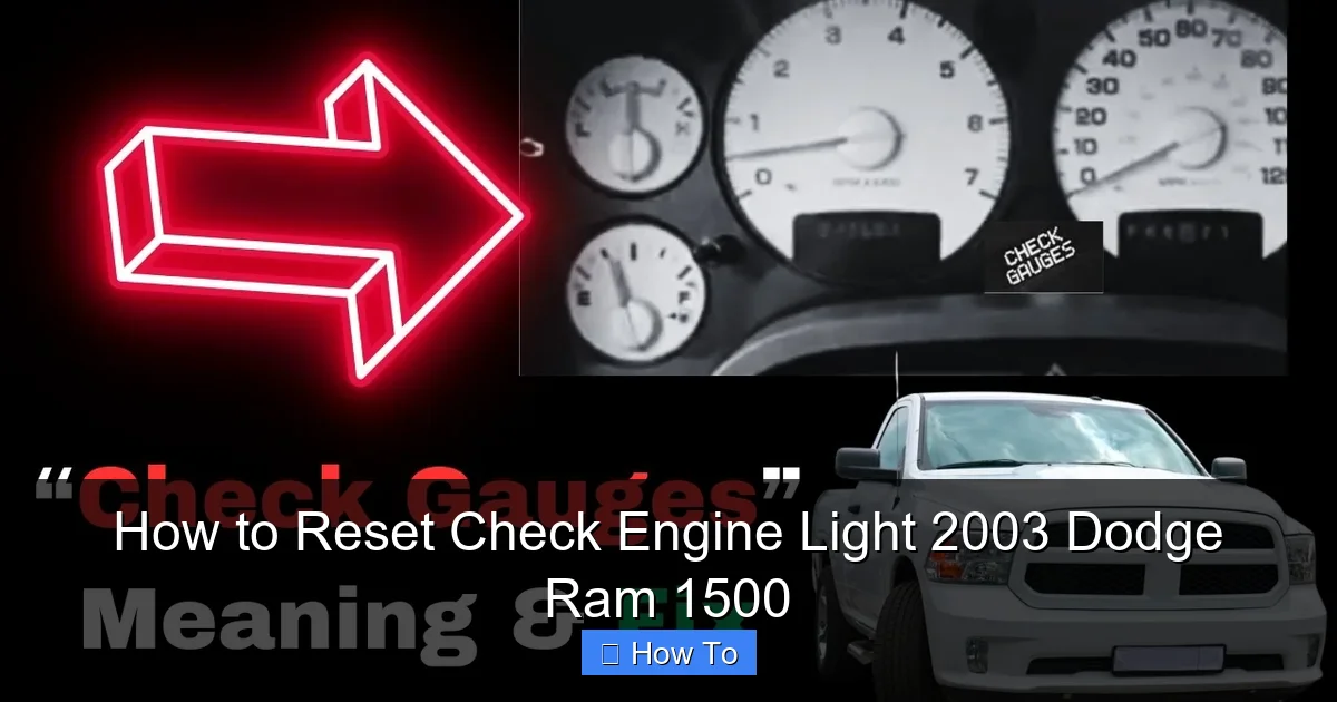 How to Reset Check Engine Light 2003 Dodge Ram 1500