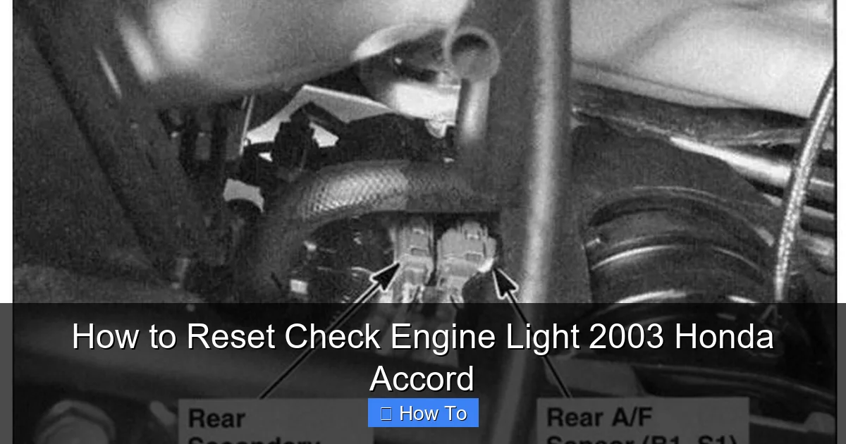 How to Reset Check Engine Light 2003 Honda Accord