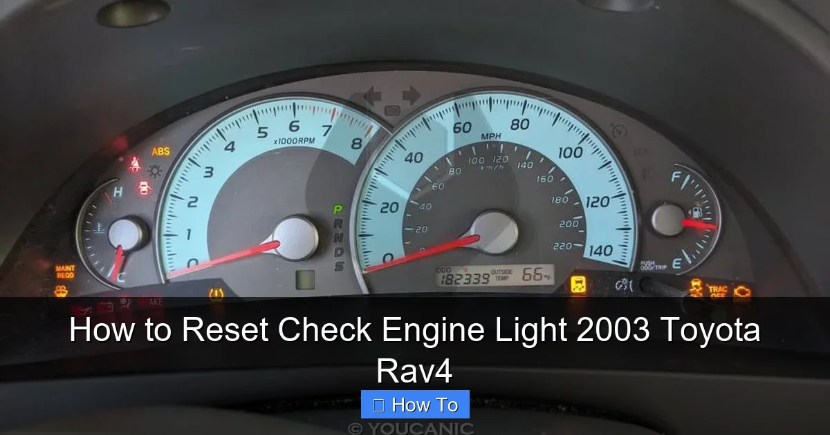 How to Reset Check Engine Light 2003 Toyota Rav4