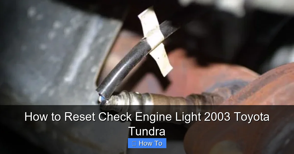 How to Reset Check Engine Light 2003 Toyota Tundra