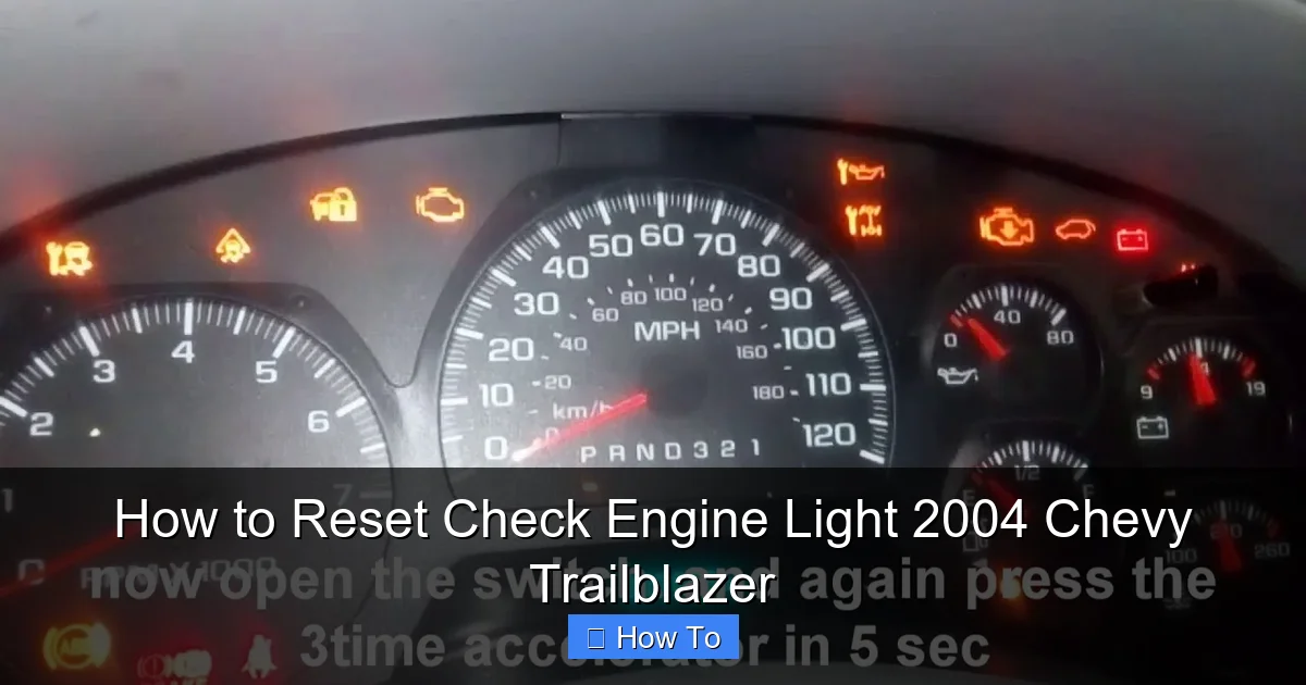 How to Reset Check Engine Light 2004 Chevy Trailblazer