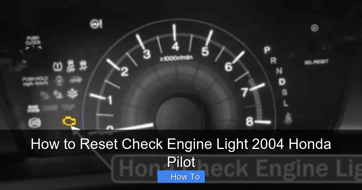 How to Reset Check Engine Light 2004 Honda Pilot