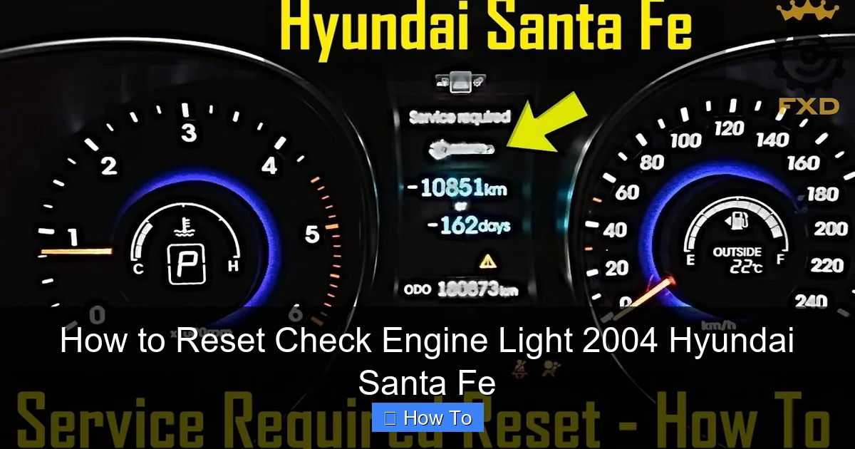 How to Reset Check Engine Light 2004 Hyundai Santa Fe