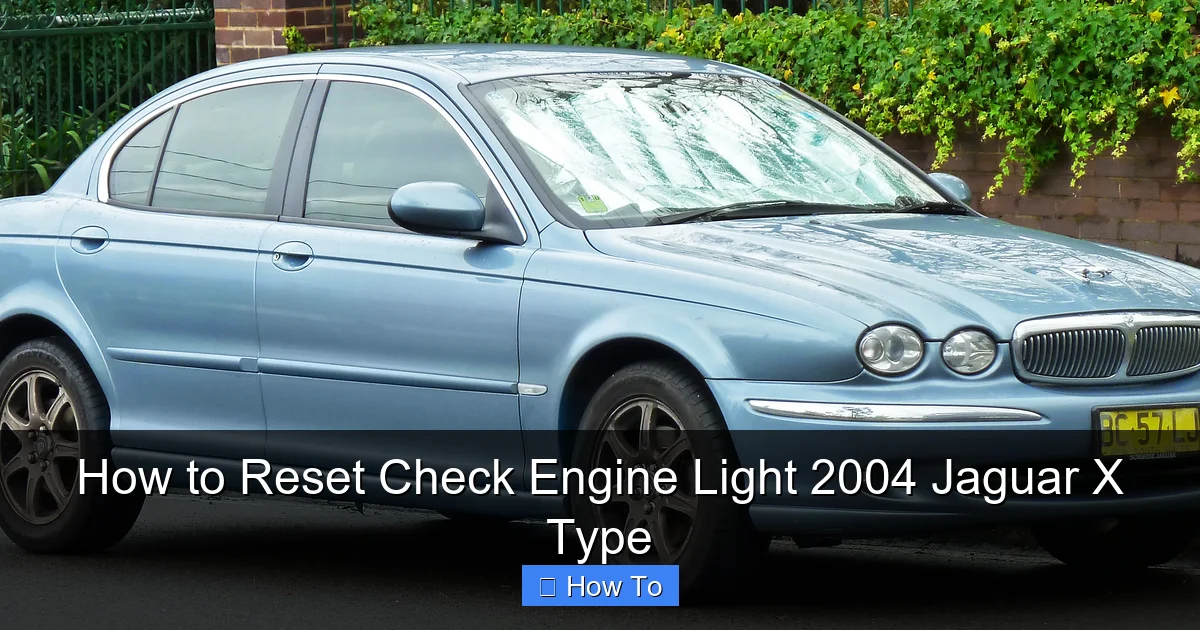 How to Reset Check Engine Light 2004 Jaguar X Type