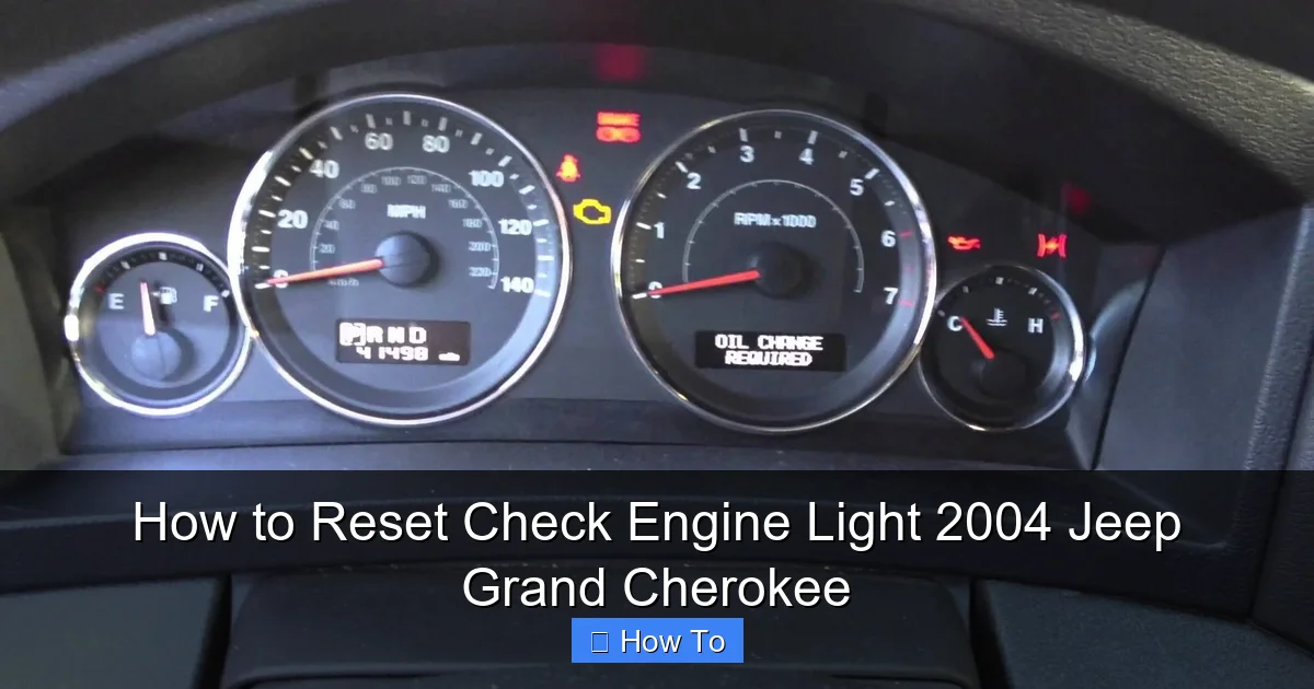 How to Reset Check Engine Light 2004 Jeep Grand Cherokee