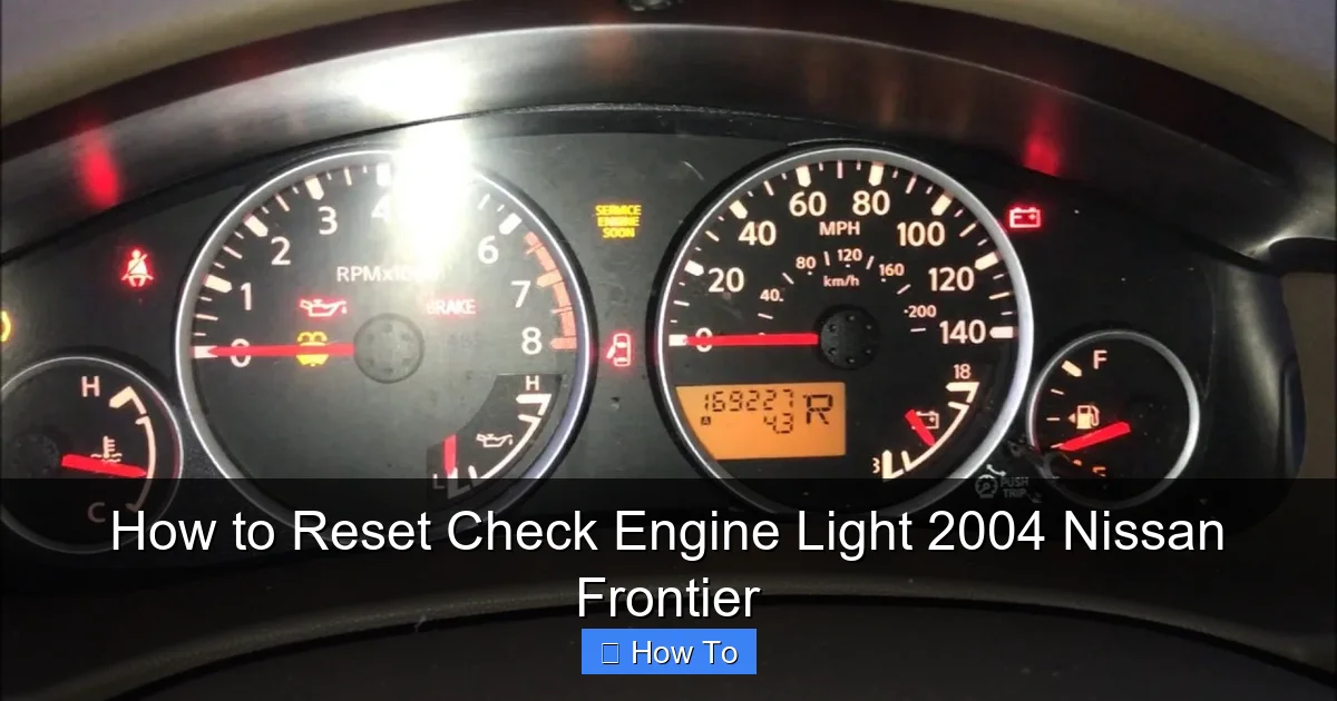 How to Reset Check Engine Light 2004 Nissan Frontier