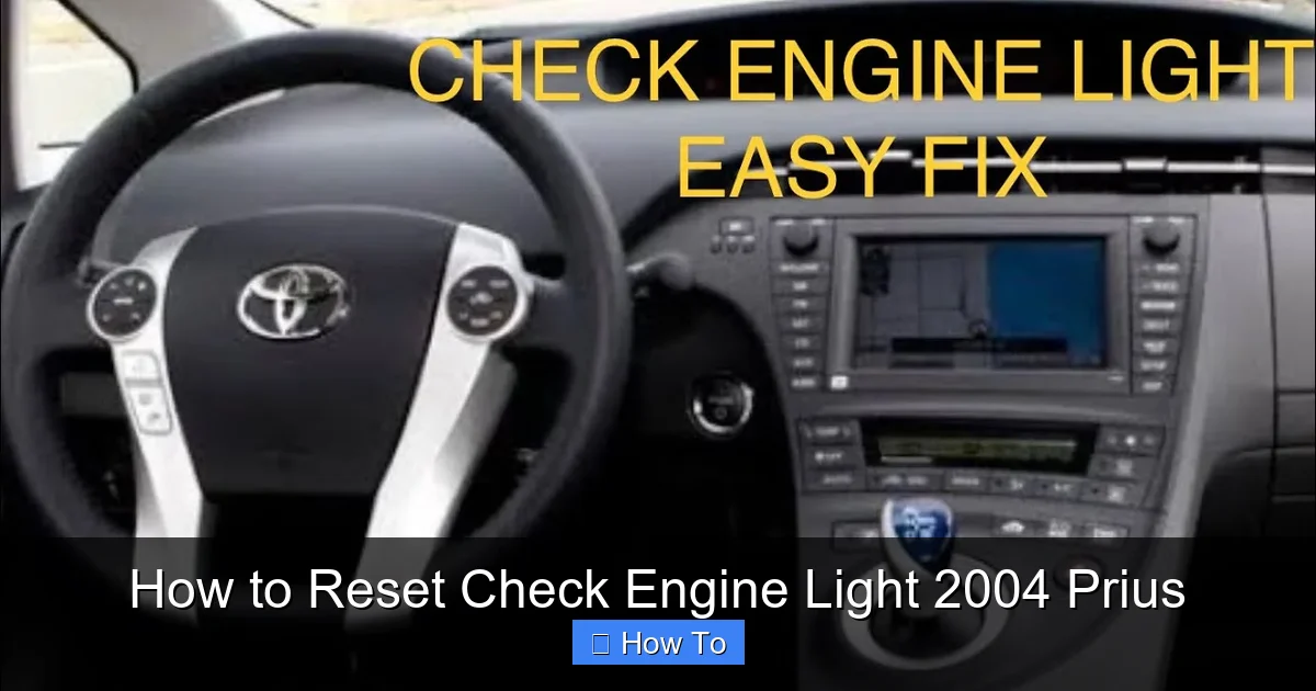 How to Reset Check Engine Light 2004 Prius