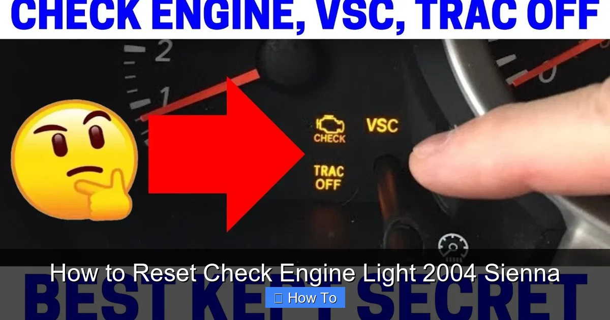 How to Reset Check Engine Light 2004 Sienna