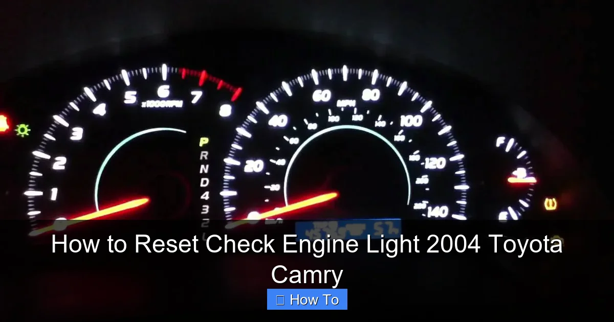 How to Reset Check Engine Light 2004 Toyota Camry