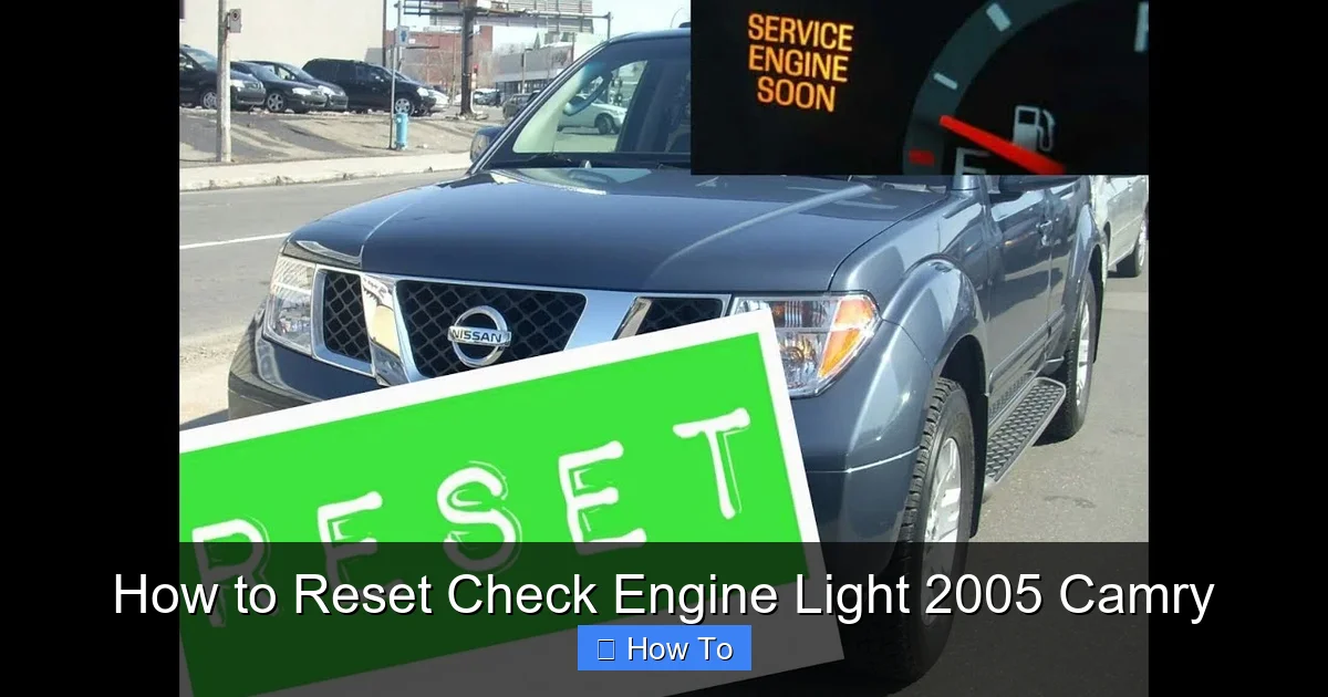 How to Reset Check Engine Light 2005 Camry