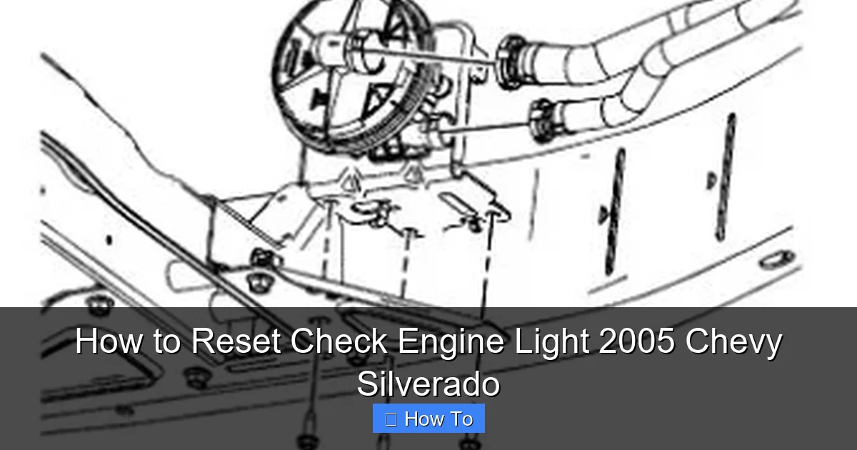 How to Reset Check Engine Light 2005 Chevy Silverado