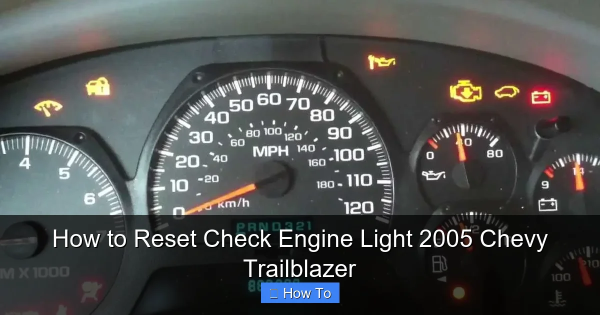 How to Reset Check Engine Light 2005 Chevy Trailblazer