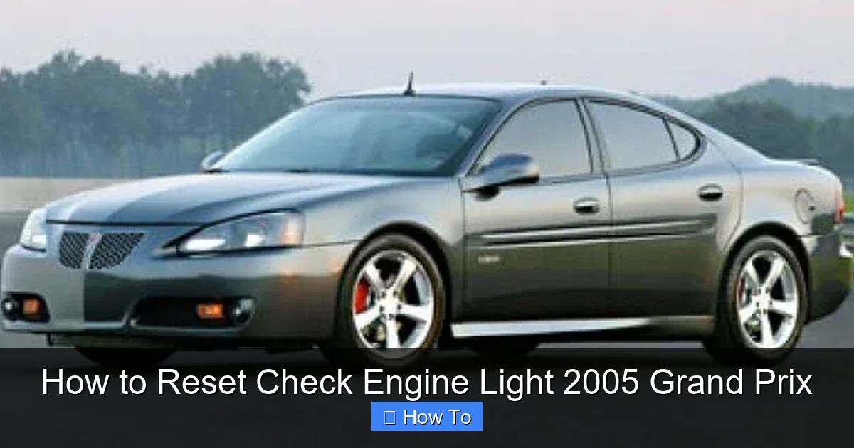 How to Reset Check Engine Light 2005 Grand Prix