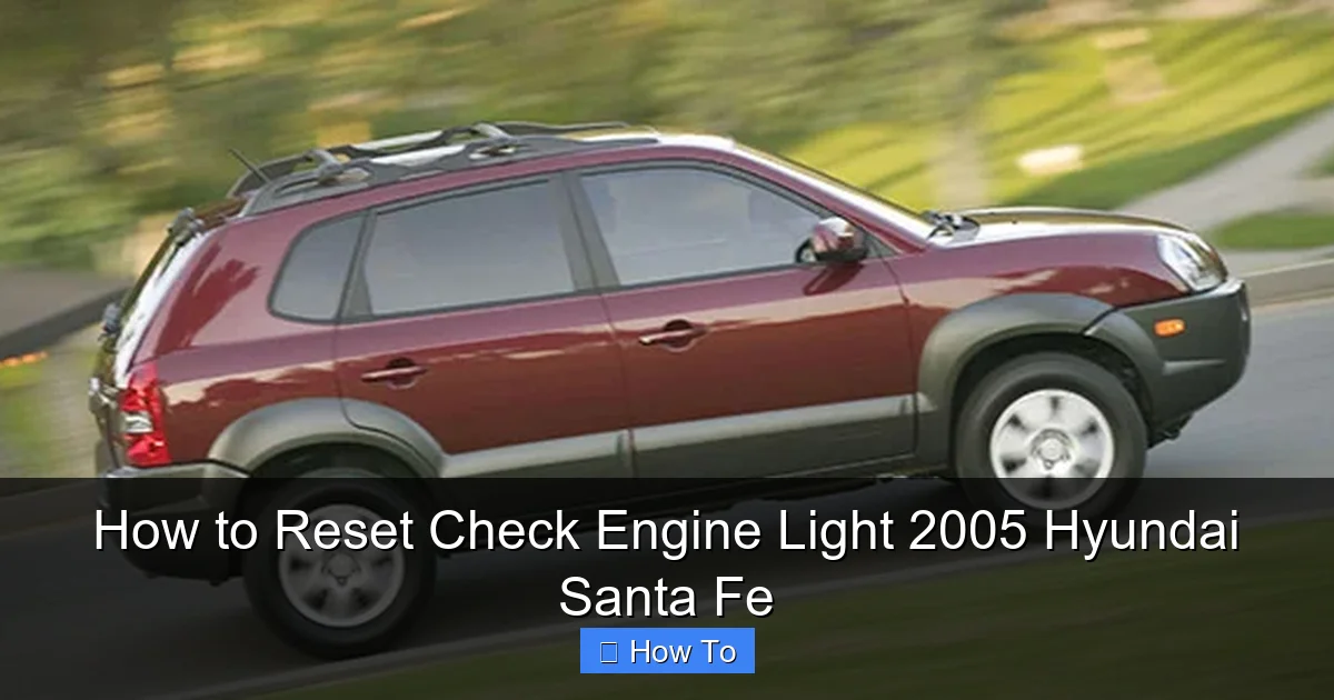 How to Reset Check Engine Light 2005 Hyundai Santa Fe
