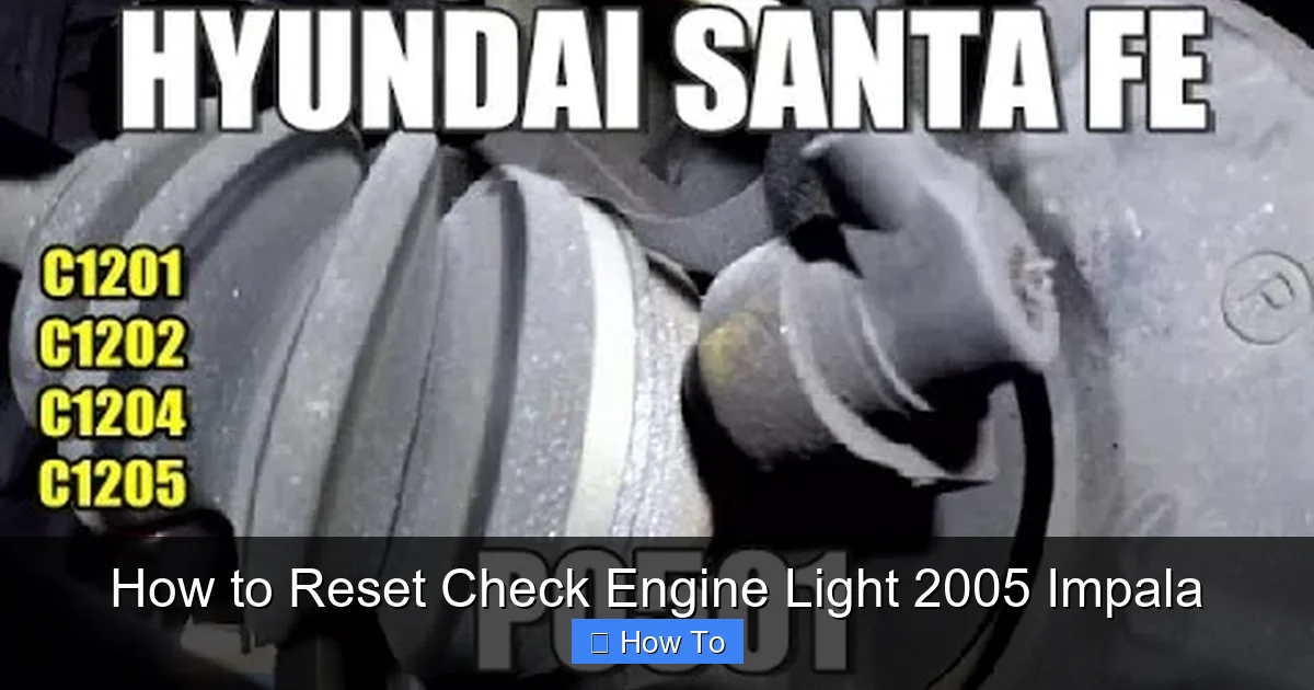 How to Reset Check Engine Light 2005 Impala