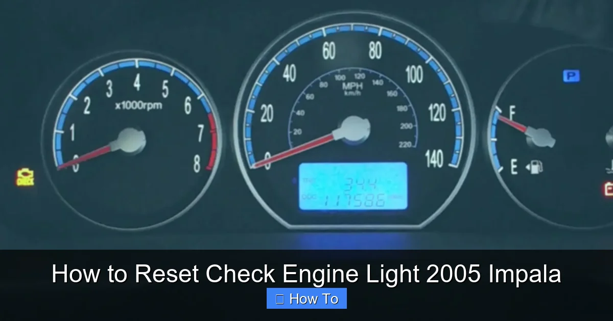 How to Reset Check Engine Light 2005 Impala