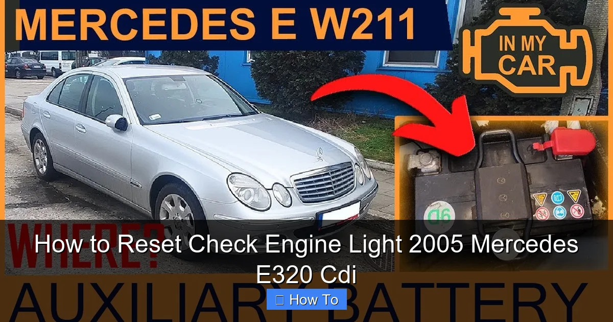 How to Reset Check Engine Light 2005 Mercedes E320 Cdi