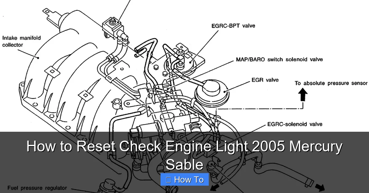 How to Reset Check Engine Light 2005 Mercury Sable