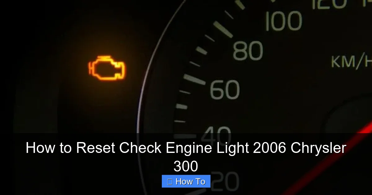 How to Reset Check Engine Light 2006 Chrysler 300