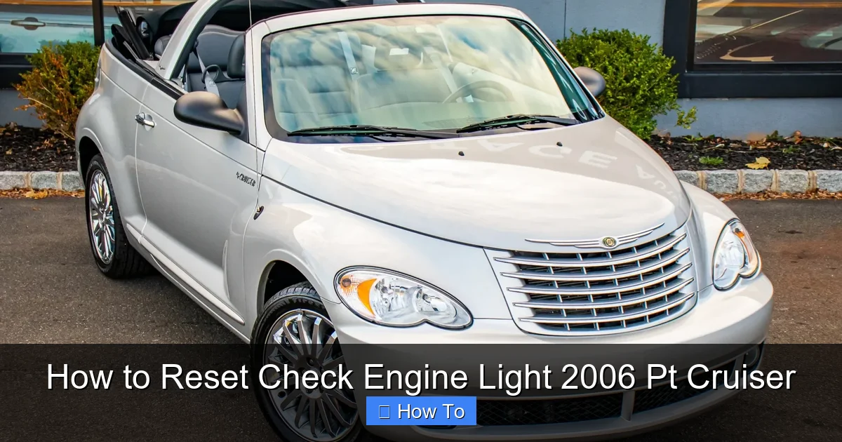 How to Reset Check Engine Light 2006 Pt Cruiser
