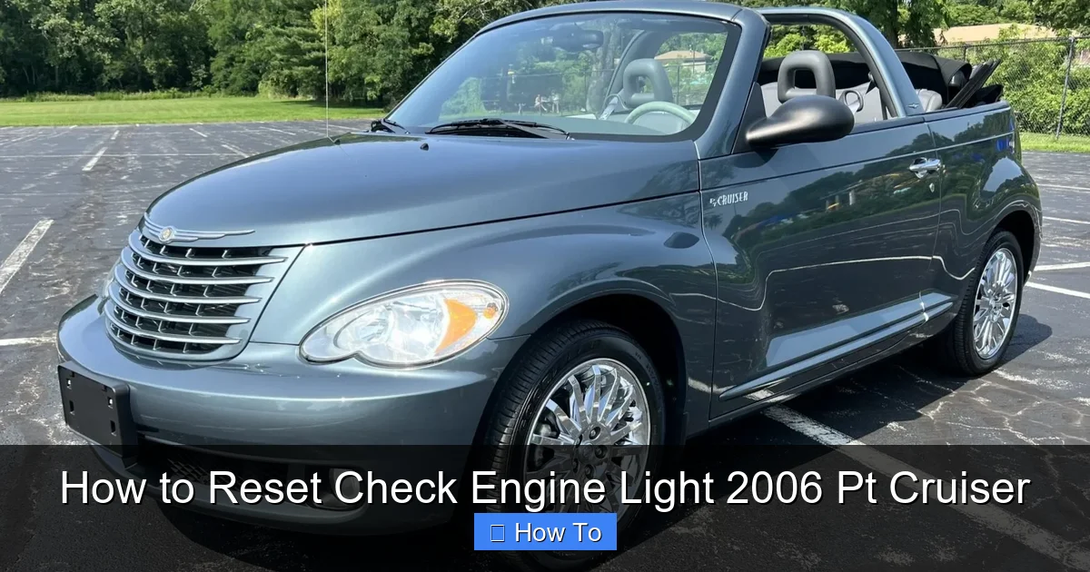 How to Reset Check Engine Light 2006 Pt Cruiser