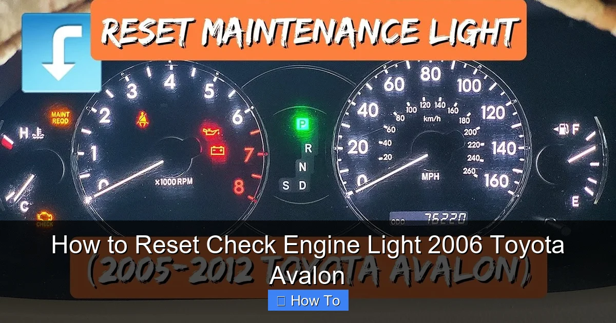 How to Reset Check Engine Light 2006 Toyota Avalon