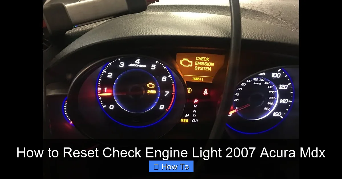 How to Reset Check Engine Light 2007 Acura Mdx