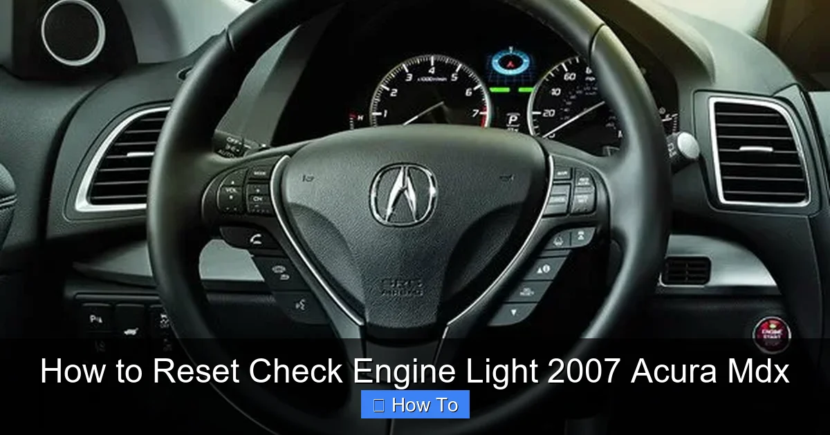 How to Reset Check Engine Light 2007 Acura Mdx