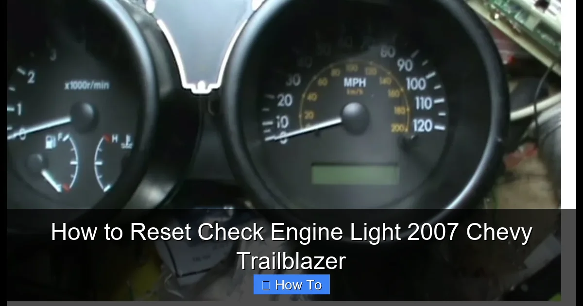 How to Reset Check Engine Light 2007 Chevy Trailblazer