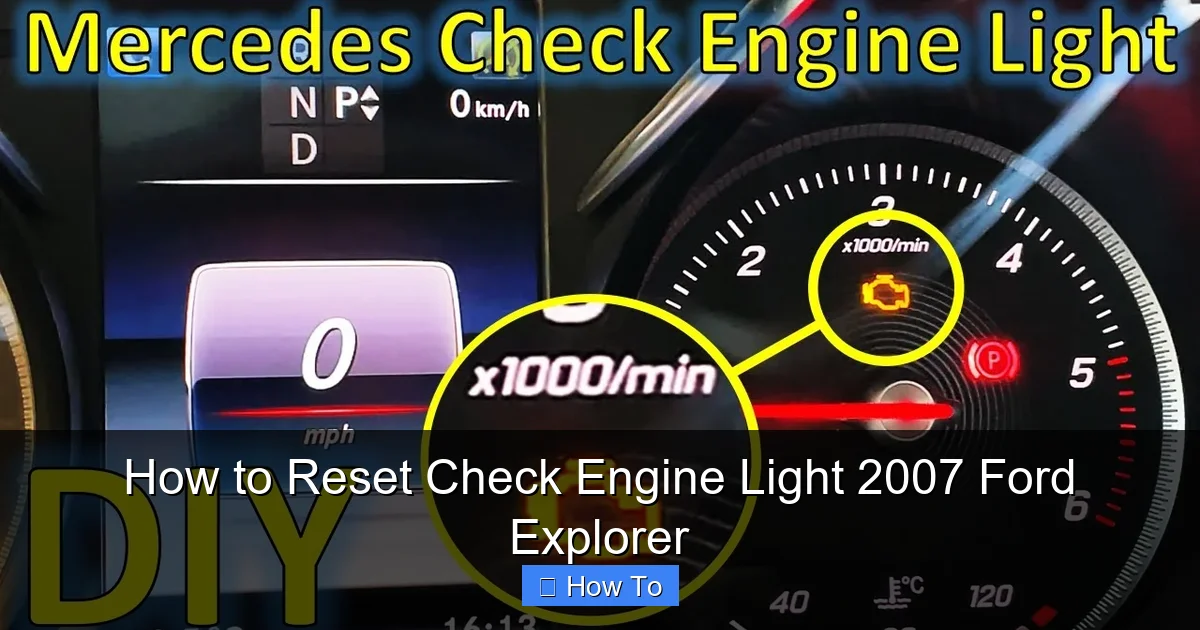 How to Reset Check Engine Light 2007 Ford Explorer