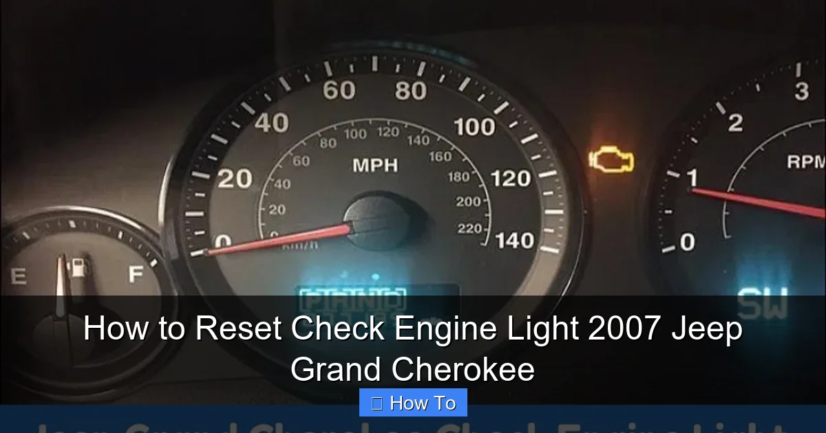 How to Reset Check Engine Light 2007 Jeep Grand Cherokee