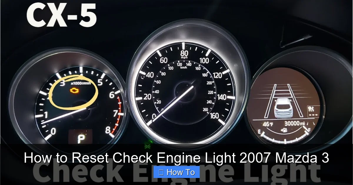How to Reset Check Engine Light 2007 Mazda 3