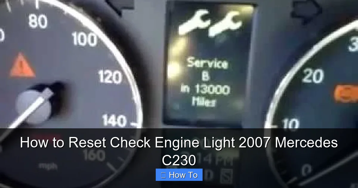 How to Reset Check Engine Light 2007 Mercedes C230