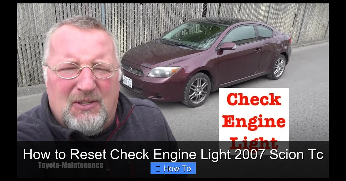 How to Reset Check Engine Light 2007 Scion Tc