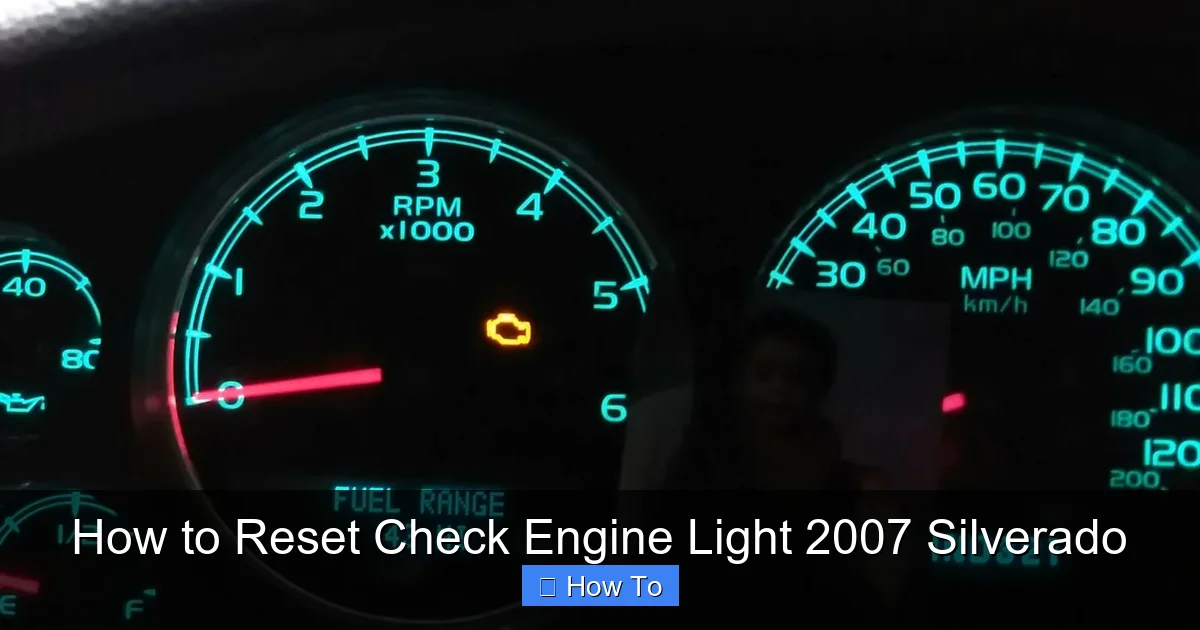How to Reset Check Engine Light 2007 Silverado