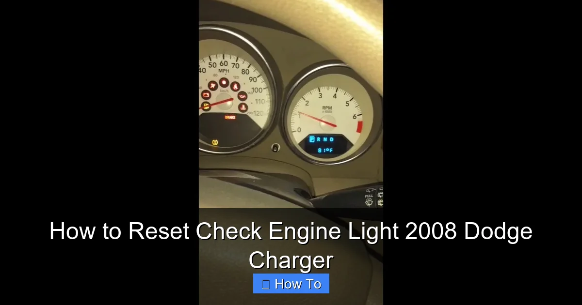 How to Reset Check Engine Light 2008 Dodge Charger