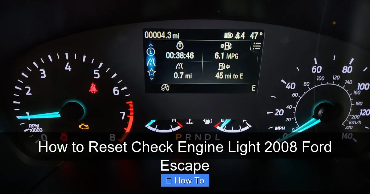 How to Reset Check Engine Light 2008 Ford Escape