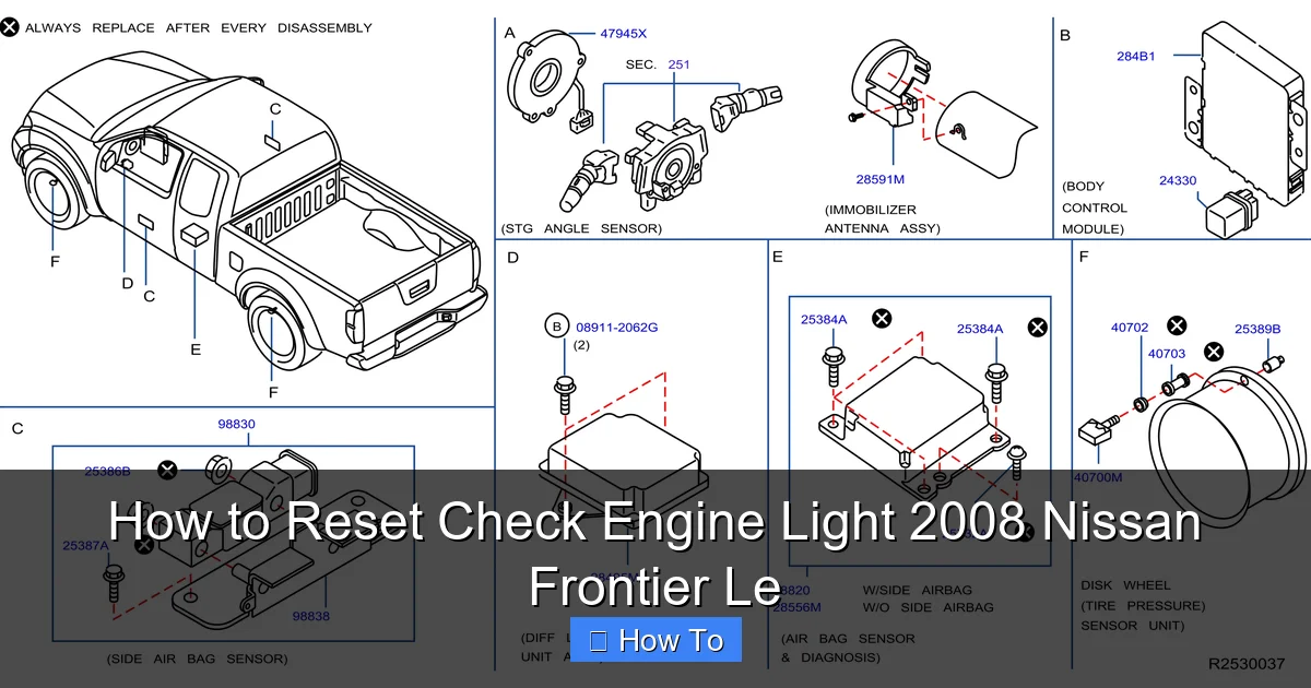 How to Reset Check Engine Light 2008 Nissan Frontier Le