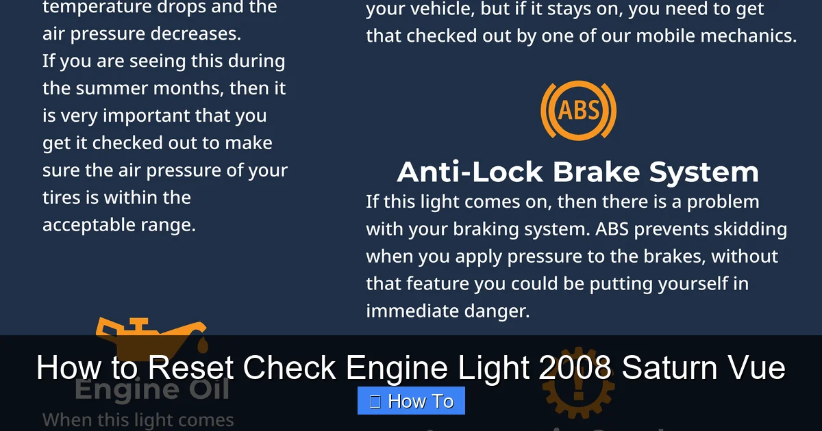 How to Reset Check Engine Light 2008 Saturn Vue