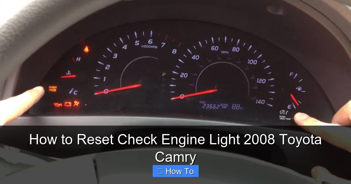 How to Reset Check Engine Light 2008 Toyota Camry