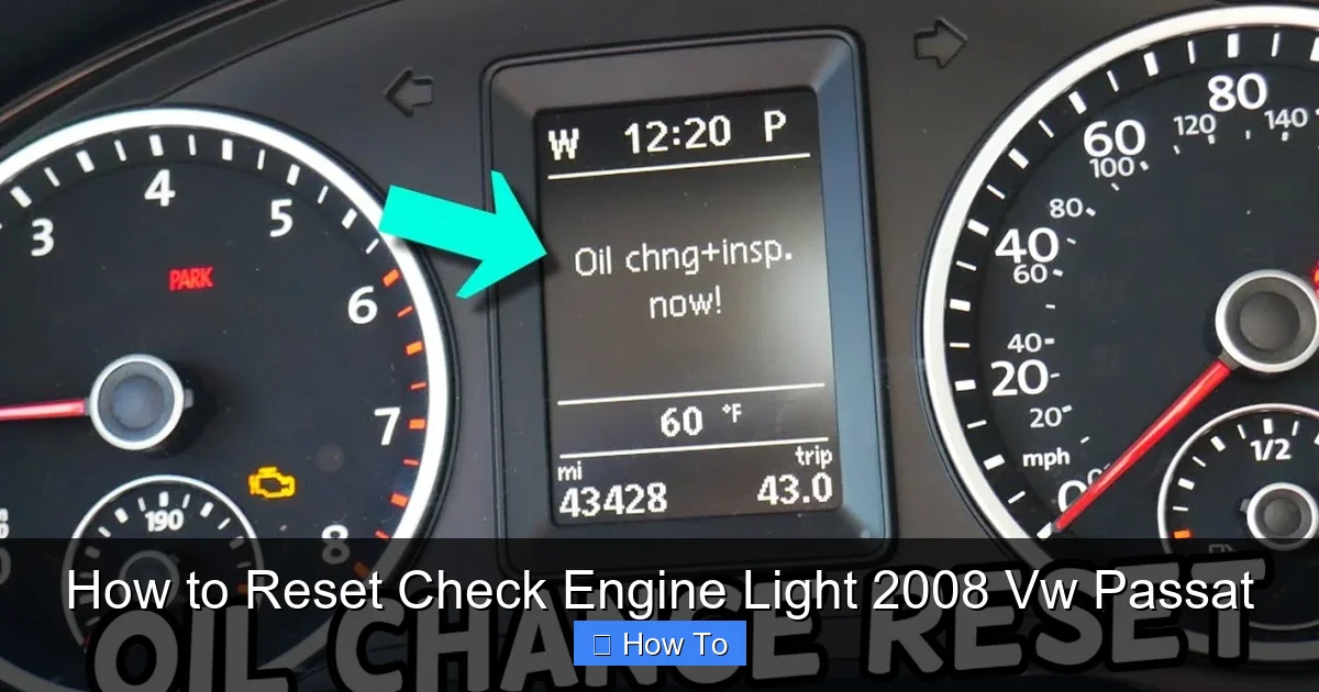 How to Reset Check Engine Light 2008 Vw Passat