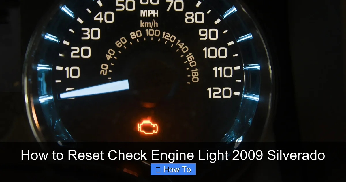 How to Reset Check Engine Light 2009 Silverado