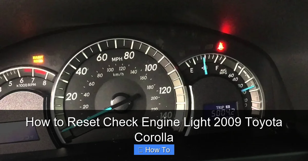 How to Reset Check Engine Light 2009 Toyota Corolla