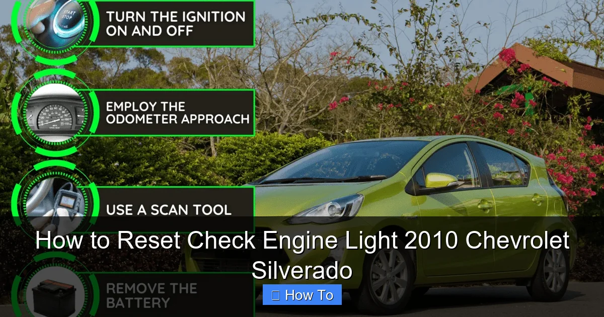 How to Reset Check Engine Light 2010 Chevrolet Silverado